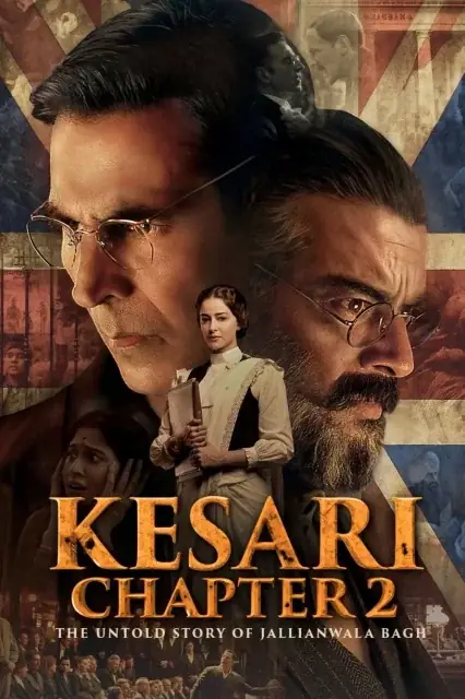 Kesari Chapter 2: The Untold Story of Jallianwala Bagh 2025 HD  Full Movie Download HD
