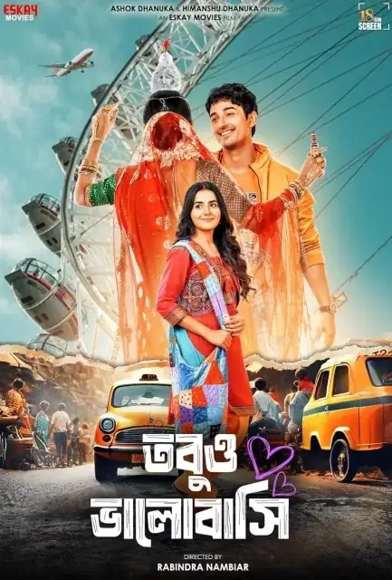 Tobuo Bhalobashi 2025 Hindi, Bengali, Full Movie Download TC Watch Online Free bolly4u
