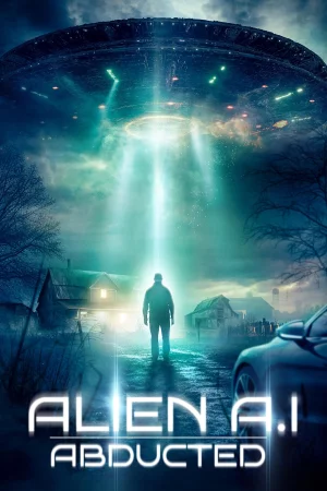Alien AI: Abducted 2024 HD  Full Movie Download HD