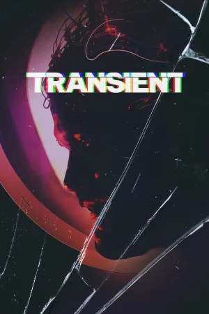 Transient 2024 Hindi, English, Full Movie Download HD Watch Online Free bolly4u Transient 2024 Hindi, English, Full Movie Download HD Watch Online Free bolly4u