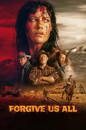 Forgive Us All 2025 HD  Full Movie Download HD