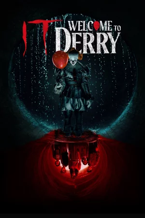 IT: Welcome to Derry 2025 HD  Full Movie Download HD