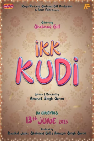 Ikk Kudi 2025 Punjabi, Hindi, Full Movie Download CAM Watch Online Free bolly4u