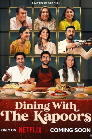 Dining with the Kapoors 2025 Hindi Full Movie Download HD Watch Online Free bolly4u Dining with the Kapoors 2025 Hindi Full Movie Download HD Watch Online Free bolly4u