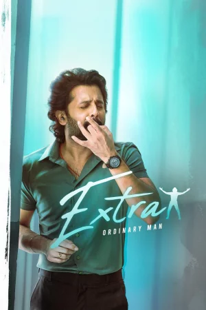 Extra Ordinary Man 2023 HD  Full Movie Download HD