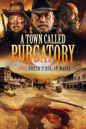 A Town Called Purgatory 2025 HD  Full Movie Download HD