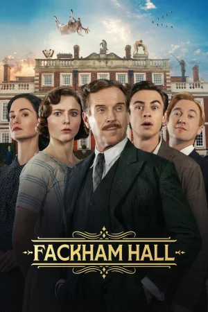 Fackham Hall 2025 Hindi, Tamil, Full Movie Download HD Watch Online Free bolly4u Fackham Hall 2025 Hindi, Tamil, Full Movie Download HD Watch Online Free bolly4u
