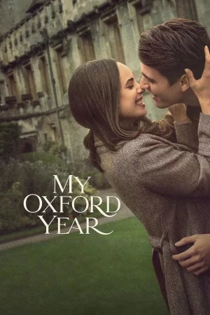 My Oxford Year 2025 Hindi, English Full Movie Download HD Watch Online Free bolly4u
