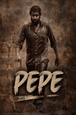 Pepe 2024 Hindi Full Movie Download HD Watch Online Free bolly4u Pepe 2024 Hindi Full Movie Download HD Watch Online Free bolly4u