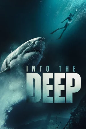 Into the Deep 2025 Hindi, English, Full Movie Download HD Watch Online Free bolly4u