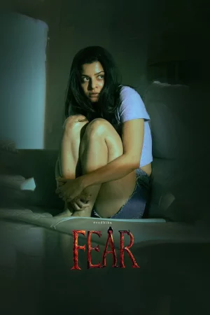 Fear 2024 Hindi, Bengali, Full Movie Download HD Watch Online Free bolly4u