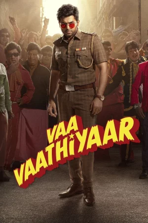 Vaa Vaathiyaar 2026 Tamil, Telugu, Full Movie Download HD Watch Online Free bolly4u