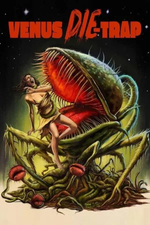 Venus DIE-Trap 2025 HD  Full Movie Download HD
