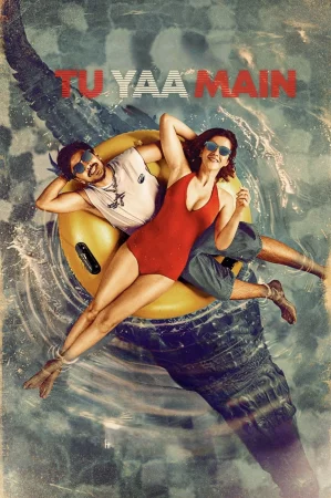 Tu Yaa Main 2026 HD  Full Movie Download HD