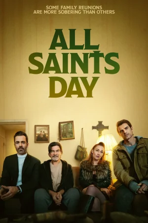 All Saints Day 2025 HD  Full Movie Download HD