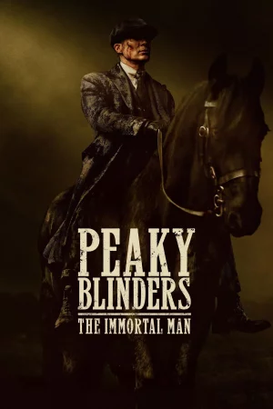 Peaky Blinders: The Immortal Man 2026 HD  Full Movie Download HD