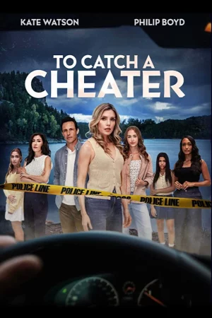 To Catch a Cheater 2026 HD  Full Movie Download HD