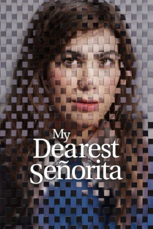 My Dearest Señorita 2026 Hindi Full Movie Download HD Watch Online Free bolly4u