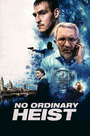 No Ordinary Heist 2026 HD  Full Movie Download HD