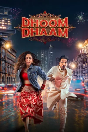 Dhoom Dhaam 2025 HD  Full Movie Download HD