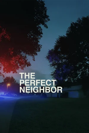 The Perfect Neighbor 2025 HD  Full Movie Download HD